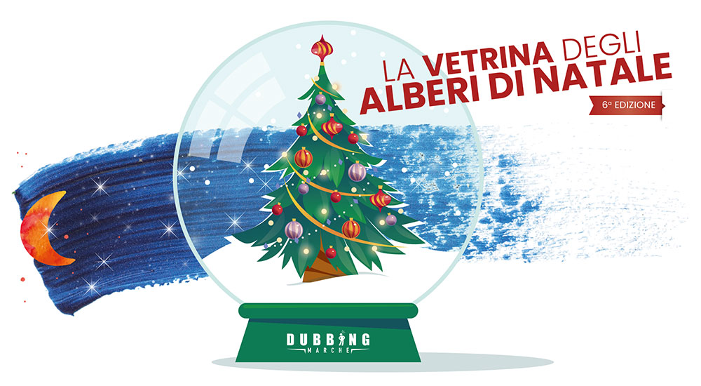 Dubbing Marche - La vetrina degli Alberi di Natale - Vota anche tu il miglior albero di Natale